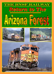 BNSF Railway - Return to the Arizona Forest 2 disc DVD