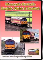 Wisconsin Centrals English  Welsh & Scottish DVD