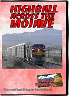 Highball Across the Mojave - The BNSF Needles Sub DVD