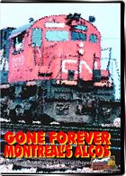 Gone Forever - Montreals Alcos DVD