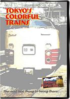 Tokyos Colorful Trains DVD