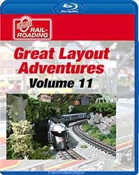 Great Layout Adventures Volume 11 BLU-RAY