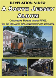 A South Jersey Album NJ Transit - PRSL - Jersey Central Lines DVD