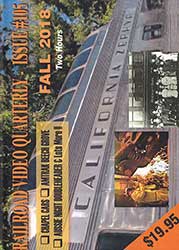 Railroad Video Quarterly Issue 105 Fall 2018 DVD