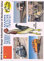 Skinny Rooster 2018 Narrow Gauge Lines of China DVD